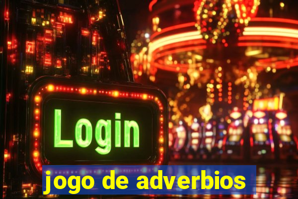 jogo de adverbios